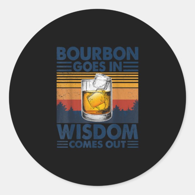 Sticker Rond Whiskey Bourbon entre dans la sagesse sort (Devant)