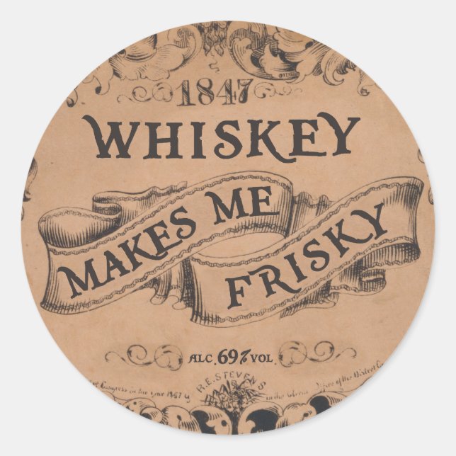 Sticker Rond Whiskey me rend frisquet (Devant)