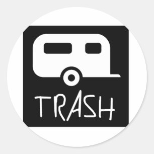 Sticker Rond White Trailer Park Trash Pauvre Dumb Redneck