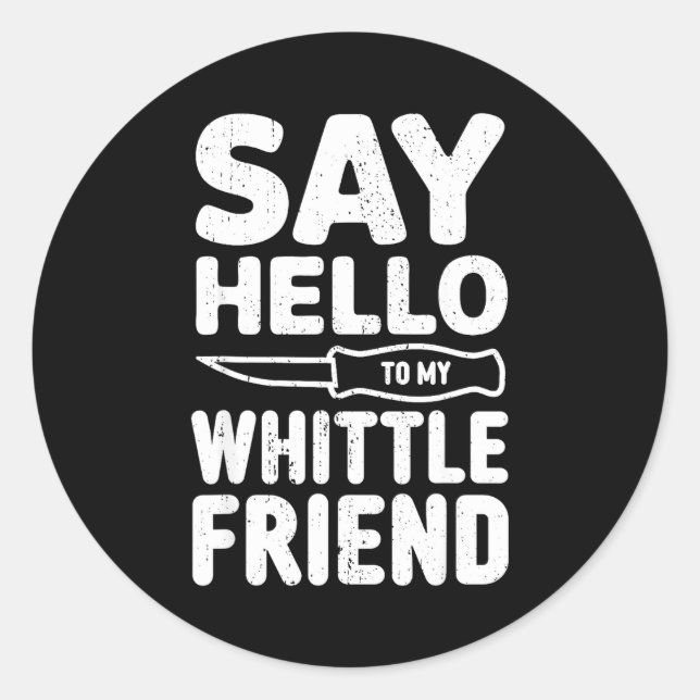 Sticker Rond Whittler Wood Carver Whittling  (Devant)