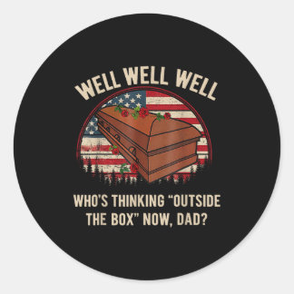 Sticker Rond Who's thinking outside the box dad 
