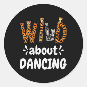 Sticker Rond Wild About Dancing