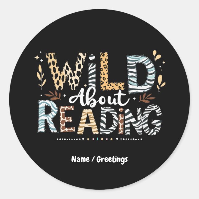 Sticker Rond Wild About Reading Book Lover & Animal Design (Devant)