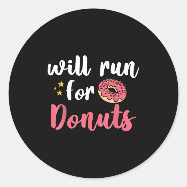 Sticker Rond Will Run For Donuts - Motivation Fitness Life  (Devant)