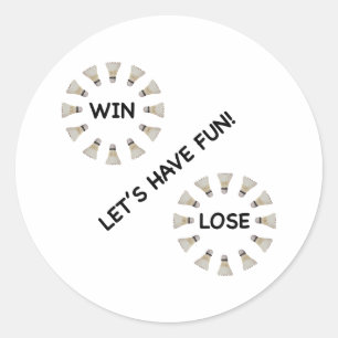 Sticker Rond Win Lose Fun Badminton