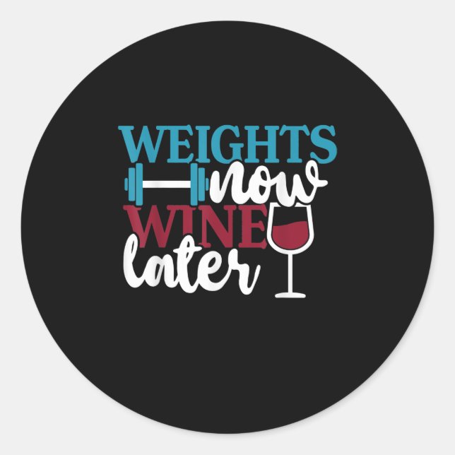Sticker Rond Wine Later, Weightlifting Home Gym. (Devant)