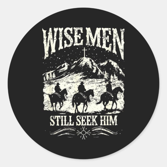 Sticker Rond Wise Men Still Seek Him Christian Christmas Jesus  (Devant)