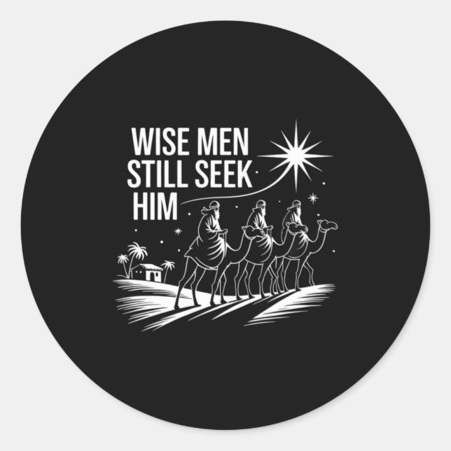 Sticker Rond Wise Men Still Seek Him Christian Christmas Jesus  (Devant)