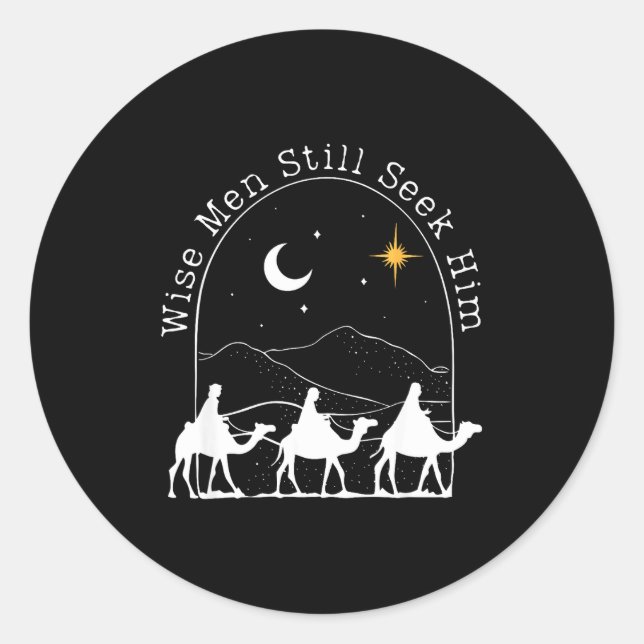Sticker Rond Wise Men Still Seek Him Christian Christmas Jesus  (Devant)