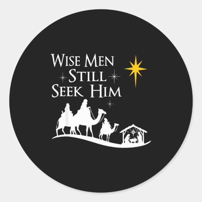 Sticker Rond Wise Men Still Seek Him Christian Christmas Jesus  (Devant)