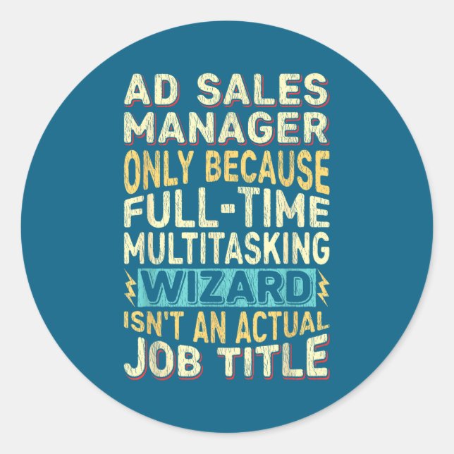 Sticker Rond Wizard Job Title Quote - Funny Ad S Manager  (Devant)