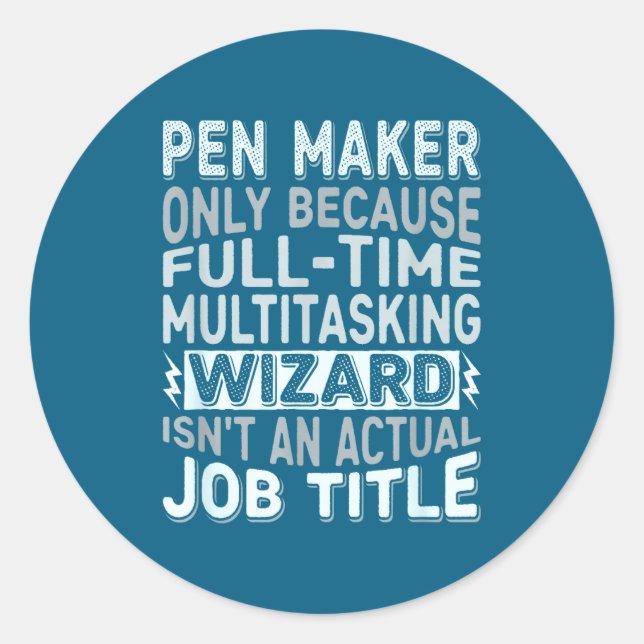 Sticker Rond Wizard Job Title Quote - Funny Pen Maker  (Devant)