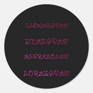 Sticker Rond Woah Black Betty Clonazépam Woah Black Betty Diazé