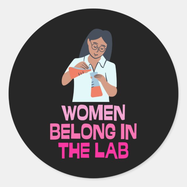 Sticker Rond Women Belong In The Lab - Women In Stem (Devant)