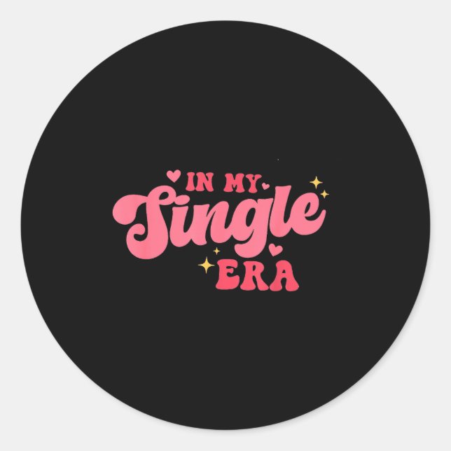 Sticker Rond Women Groovy In My Single Era Anti-valentines Divo (Devant)