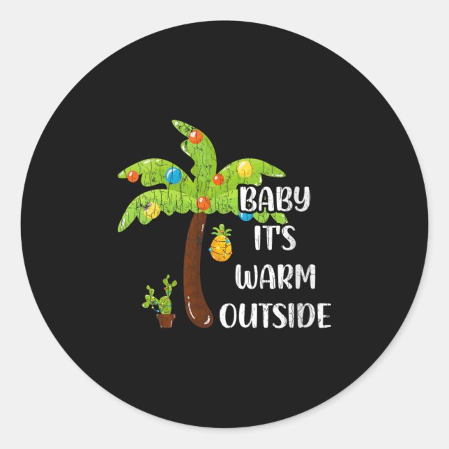 Sticker Rond Womens Baby It's Warm Outside Funny Christmas In J (Devant)