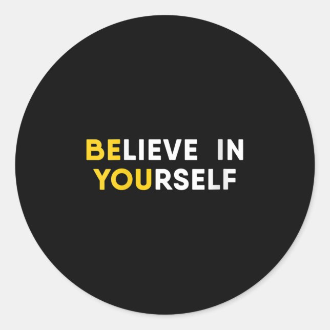 Sticker Rond Womens Believe In Yourself Motivation Quote V-neck (Devant)