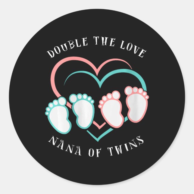 Sticker Rond Womens Double The Love New Nana Grandma Of Twins R (Devant)