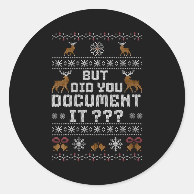 Sticker Rond Womens Funny But Did You Doent It Holiday Office U (Devant)