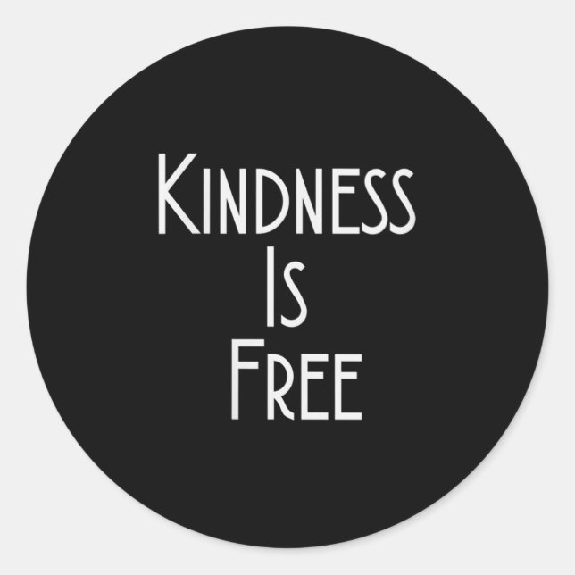 Sticker Rond Womens Kindness Is Shirt Motivation Insration V-ne (Devant)