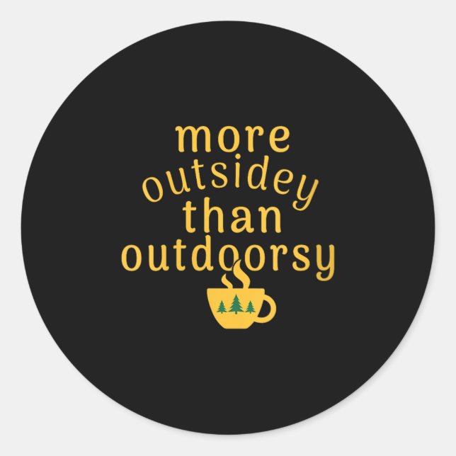 Sticker Rond Womens More Outsidey Than Outdoorsy Funny Tree Men (Devant)