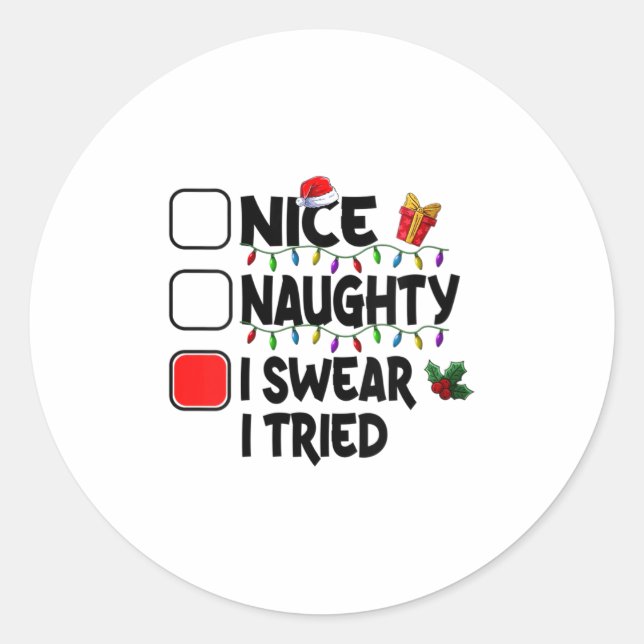 Sticker Rond Womens Nice Naughty I Swear I Tried Christmas List (Devant)