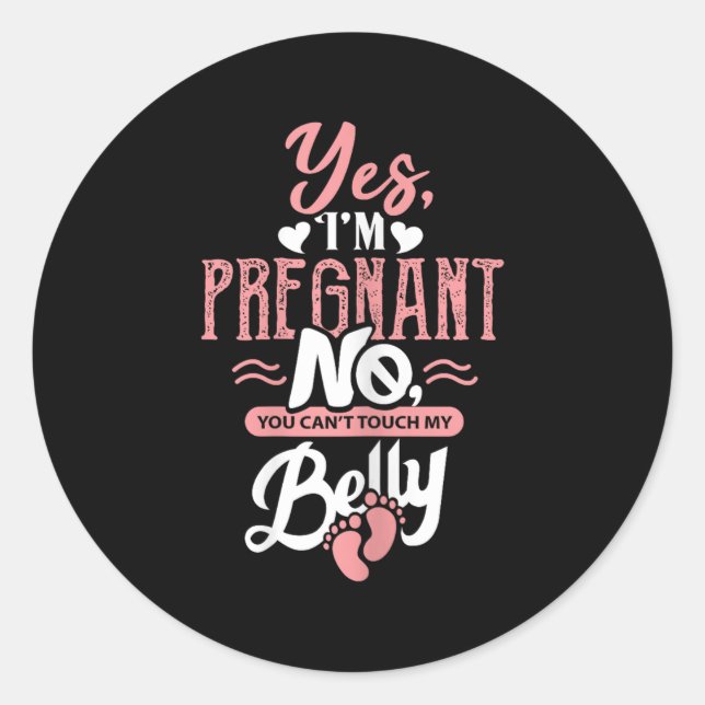 Sticker Rond Womens Pregnant Baby Shower Quote. Don't Touch My  (Devant)