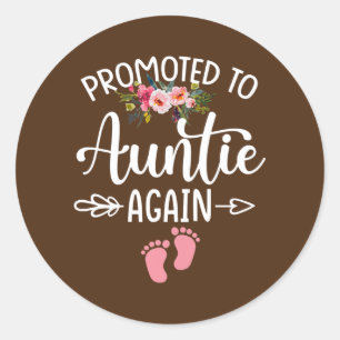 Sticker Rond Womens Promoted to Auntie Again Flower New Auntie