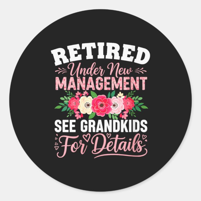 Sticker Rond Womens Retired Under New Management See Grandkids  (Devant)