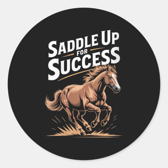 Sticker Rond Womens Saddle Up For Success Motivational Horse Ri (Devant)