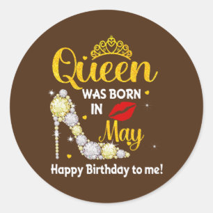 Sticker Rond Womens This Queen Was Born in May Birthday Funny
