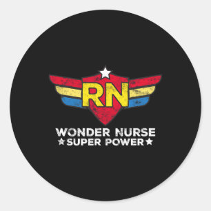 Sticker Rond Wonder Nurse Rn Infirmière inscrite Cadeau Superhe