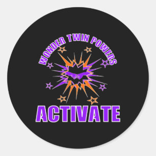 Sticker Rond Wonder Twin Powers Activer Identique Et Fraterna