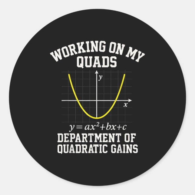 Sticker Rond Working On My Quads Funny Algebra Math Gym Teacher (Devant)