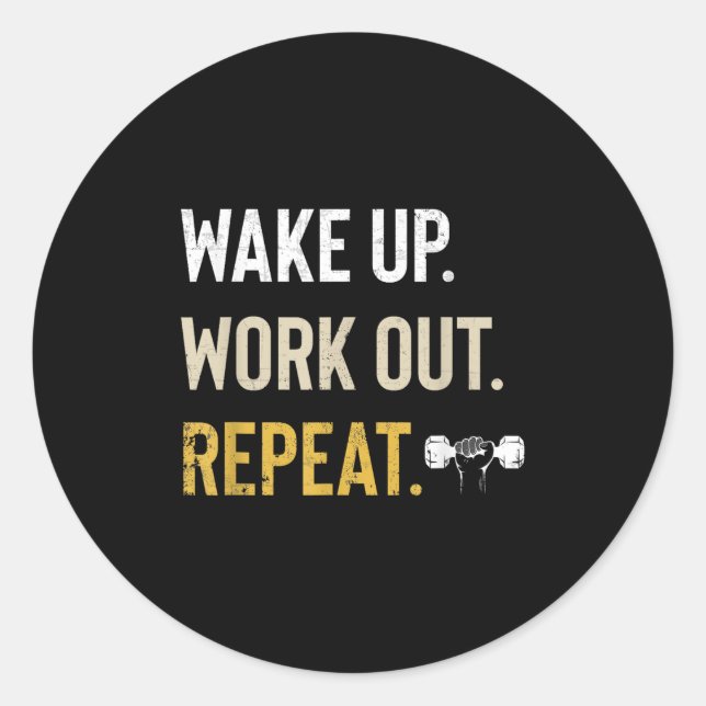 Sticker Rond Workou Wake Up Insrational And Motivational Gym Gi (Devant)