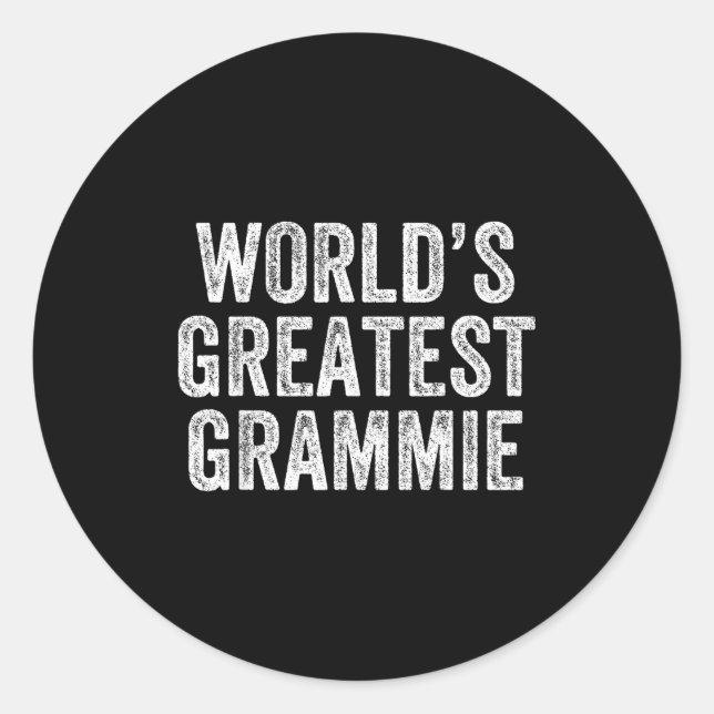 Sticker Rond World's Greatest Grammie Funny Grandma Joke Mother (Devant)