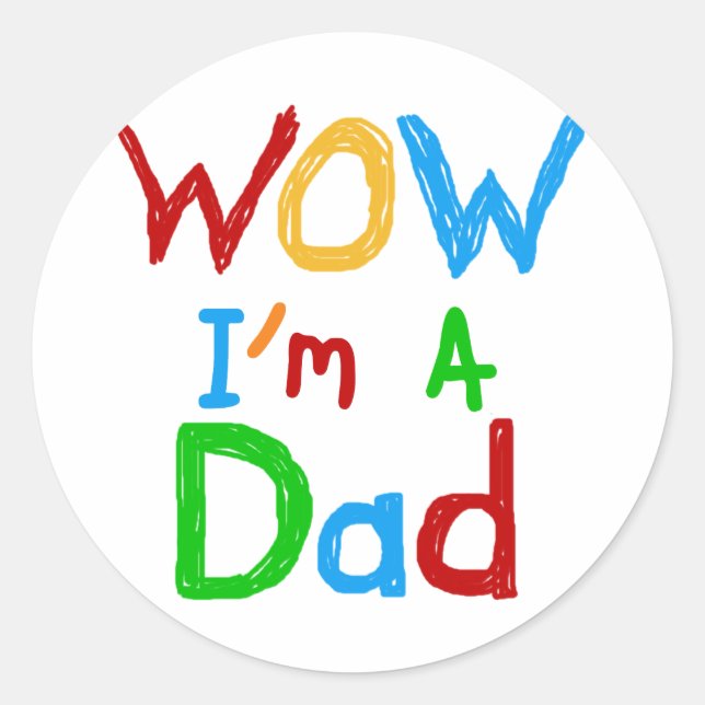 Sticker Rond WOW Je suis un t-shirt papa et des GIfts (Devant)