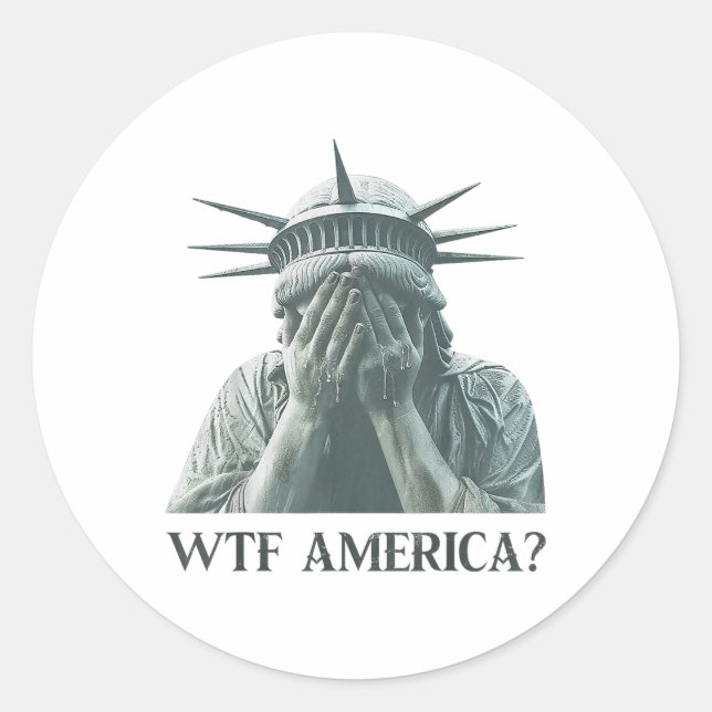 Sticker Rond Wtf America Statue De Liberty Cry (Devant)