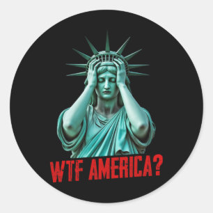 Sticker Rond Wtf Amérique Statue de la Liberté Anti-trump Polit