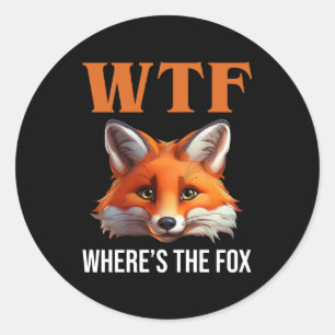 Sticker Rond WTF - Où est le Fox