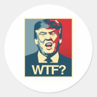 Sticker Rond WTF - Poster anti-Trump - Anti-Trump -