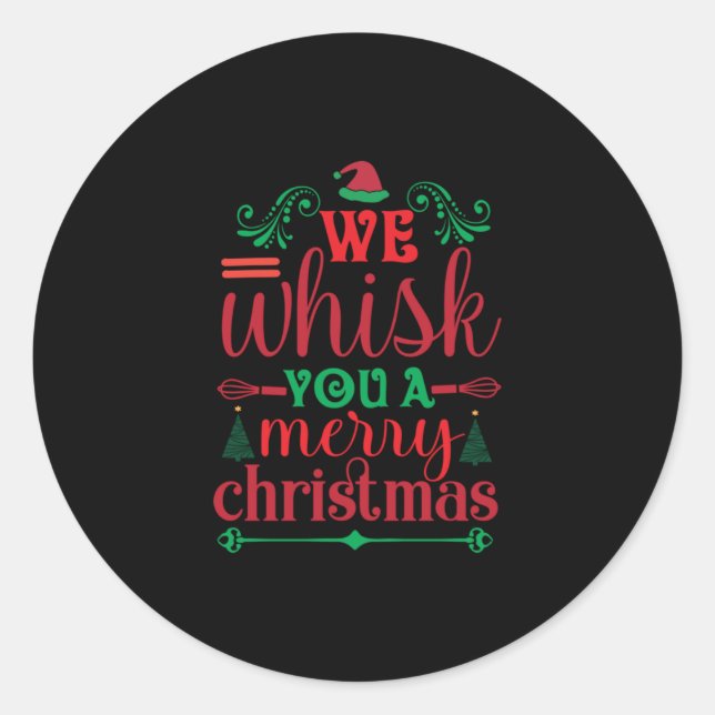 Sticker Rond Xmas Art We Whisk You A Merry Christmas (Devant)