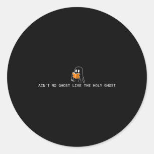 Sticker Rond Y a pas de fantôme comme le saint esprit chrétien