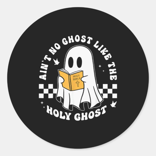 Sticker Rond Y a pas de fantôme comme le Saint-Esprit drôle chr (Devant)