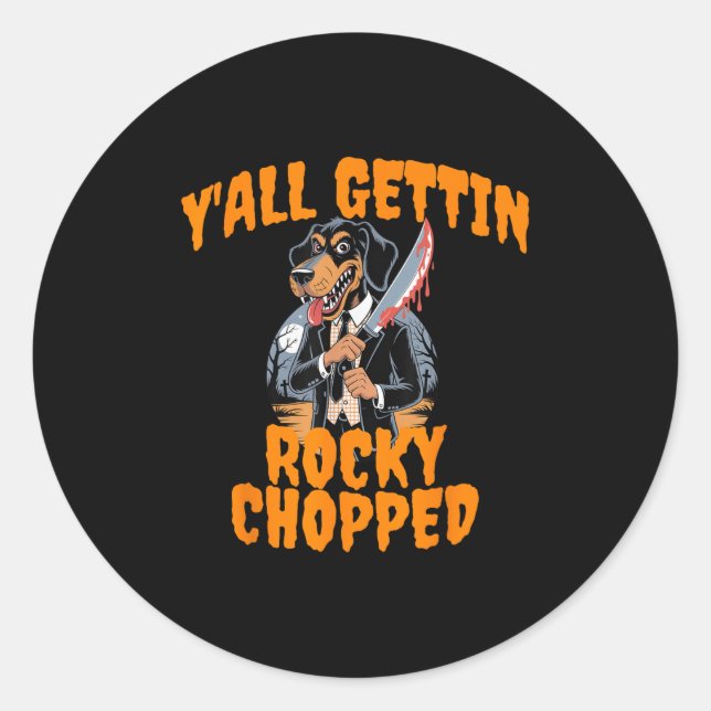 Sticker Rond Y’all Gettin Rocky haché Tennessee Halloween Cos (Devant)