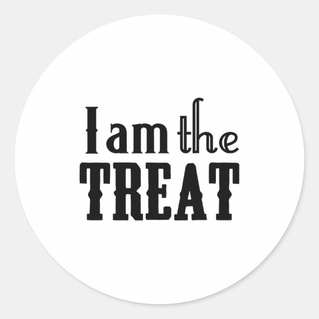 Sticker Rond Y Halloween I Am The Treat Funny Holiday  (Devant)
