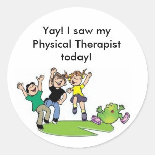 Sticker Rond Yay ! J'ai vu myPhysical Therapistesse aujourd'hui
