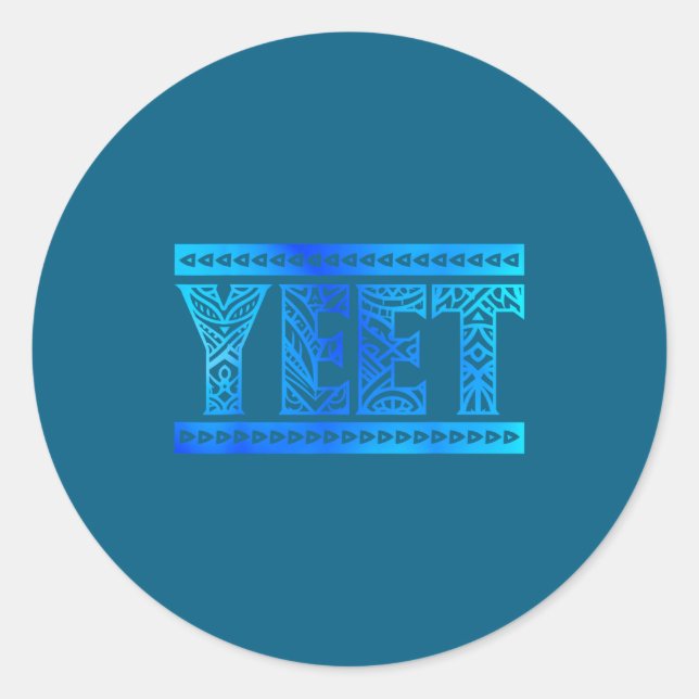 Sticker Rond Yeet Tribal Art Funny Quote For Men Boys Kids Wome (Devant)
