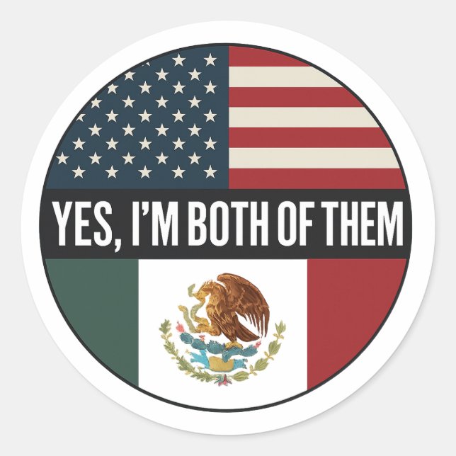 Sticker Rond Yes, I’m Both of Them– Proud Dual Identity Citizen (Devant)