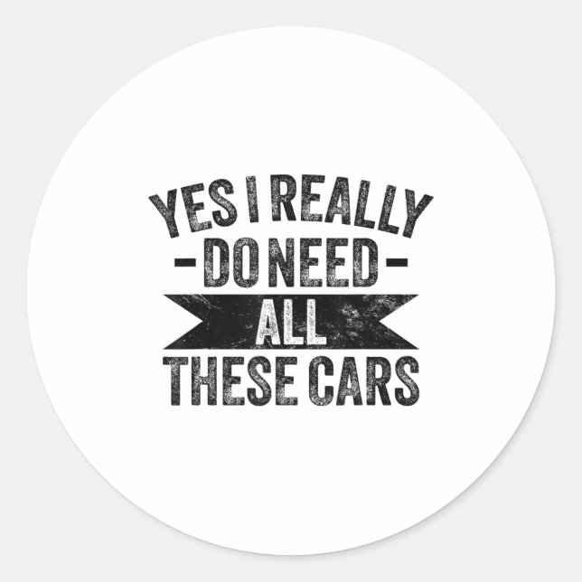 Sticker Rond Yes I Really Do Need All These Funny Garage Mechan (Devant)